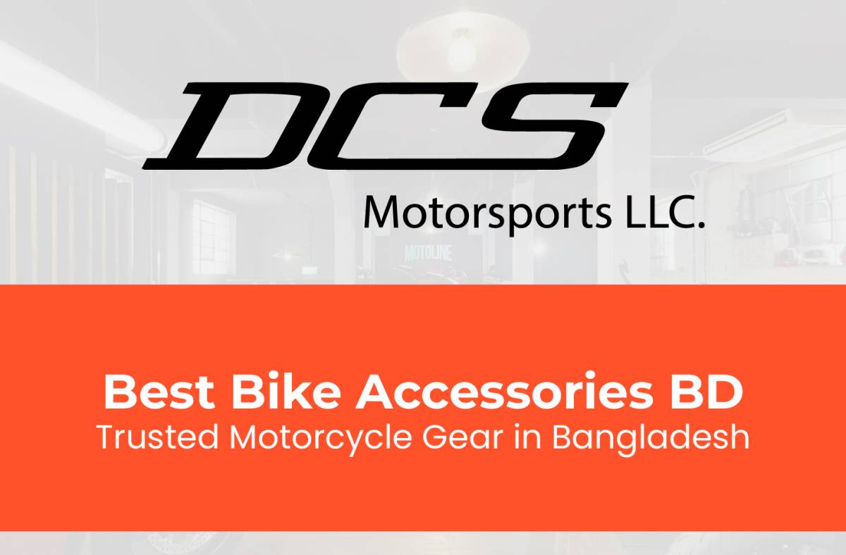 Best Bike Accessories BD – Trusted Motorcycle Gear in Bangladesh